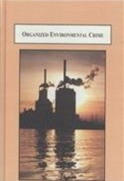Organized Environmental Crime