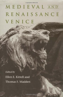 Medieval and Renaissance Venice