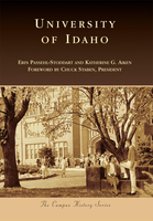University of Idaho: Campus History Series