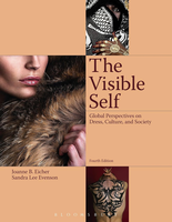The visible self: Global perspectives on dress, culture, and society