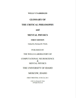 Wells' Unabridged Glossary of the Critical Philosophy and Mental Physics (1st ed.)