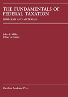 The Fundamentals of Federal Taxation: Problems and Materials
