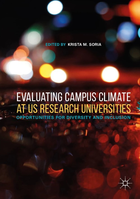 Evaluating campus climate at U.S. research universities: Opportunities for diversity and inclusion