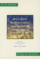 Building Sustainable Communities:  Environmental Justice and Global Citizenship