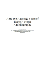 Here We Have 150 Years of Idaho History: A Bibliography