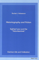 Historiography and Fiction: Siegfried Lenz and the 'Historikerstreit'