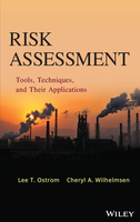 Risk Assessment Tools and Techniques and Their Application