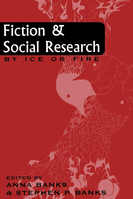 Fiction and Social Research: By Ice or Fire