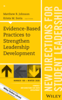 Special Issue: Evidence‐Based Practices to Strengthen Leadership Development