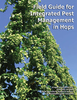 Field Guide for Integrated Pest Management for Hops