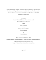 Project-Based Learning, Academic Achievement, and Field Dependency: The Effect Project-Based Learning in Higher Education has on Academic Achievement Test Scores and the Correlation between Participants' Academic Achievement Test Scores and their Field Dependency Cognitive Style