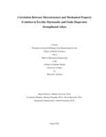 Correlation Between Microstructure and Mechanical Property Evolution in Ferritic-Martensitic and Oxide Dispersion- Strengthened Alloys