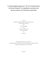 A critical geopolitical approach to “The New Economic Map on the Korean Peninsula”: Investigating the construction and discursive practices of a South Korean geostrategy