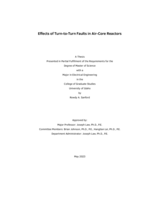 Effects of Turn-to-Turn Faults in Air-Core Reactors