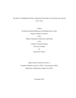 The Effect of Neighborhood Parks on Reported Crime Rates in the Greater San Antonio Area, Texas