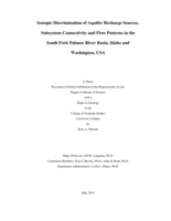 Isotopic Discrimination of Aquifer Recharge Sources, Subsystem Connectivity and Flow Patterns in the South Fork Palouse River Basin, Idaho and Washington, USA