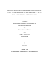 THE EFFECTS OF STRUCTURAL TRANSFORMATION ON RURAL LIVELIHOODS, AGRICULTURAL INTENSIFICATION AND MIGRATION DYNAMICS IN THE SAN JUAN-LA SELVA BIOLOGICAL CORRIDOR, COSTA RICA