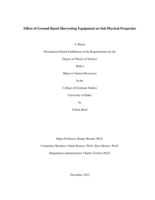 Effect of Ground Based Harvesting Equipment on Soil Physical Properties