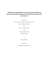 NASA Ames Sustainability Base Case Study:  Behavioral Effects of Net-Zero Energy Facility Developments in Workplace and Residential Environments