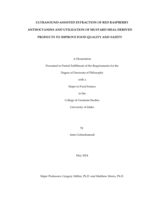 ULTRASOUND-ASSISTED EXTRACTION OF RED RASPBERRY ANTHOCYANINS AND UTILIZATION OF MUSTARD MEAL-DERIVED PRODUCTS TO IMPROVE FOOD QUALITY AND SAFETY