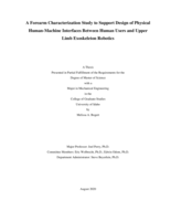 A Forearm Characterization Study to Support Design of Physical Human-Machine Interfaces Between Human Users and Upper Limb Exoskeleton Robotics