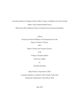 Associations Between Collegiate Female Athletes' Energy Availability and Various Female Athlete Triad Components/Risk Factors When Using Three Different Criteria to Calculate Exercise Energy Expenditure