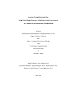 Authorization to Submit Learning Through Work and Play: Using Virtual Design Discovery to Facilitate Virtual Environments as a Medium for Active Learning Through Design
