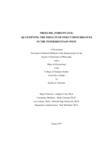 TREES DIE, FORESTS LIVE: QUANTIFYING THE IMPACTS OF INSECT DISTURBANCES IN THE INTERMOUNTAIN WEST
