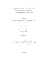 A Comprehensive Analysis of Travel Mode Choices for the Urban Grocery Shopping Trip: A Case Study of Salt Lake County, Utah