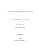 Creating Highly Specialized Fragmented File System Data Sets for Forensic Research