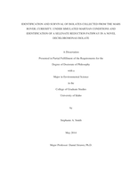 IDENTIFICATION AND SURVIVAL OF ISOLATES COLLECTED FROM THE MARS ROVER, CURIOSITY UNDER SIMULATED MARTIAN CONDITIONS AND IDENTIFICATION OF A SELENATE REDUCTION PATHWAY IN A NOVEL DECHLOROMONAS ISOLATE
