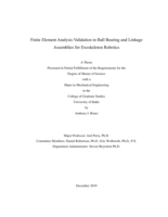 Finite Element Analysis Validation in Ball Bearing and Linkage Assemblies for Exoskeleton Robotics