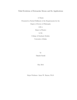Tidal Evolution of Extrasolar Moons and Its Applications