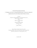 Extended Programming and Design: A Language and Toolset for Integrating Requirements, Architecture, Design and Implementation when Developing Complex Software Systems