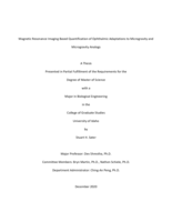 Magnetic Resonance Imaging Based Quantification of Ophthalmic Adaptations to Microgravity and Microgravity Analogs
