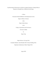 Crop Physiological Characteristics and End-Use Quality Parameters of Spring Wheat in Response to Drought Stress at Different Growth Stages