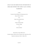 LEGACY LEAD AND ARSENATE SOIL CONTAMINATION AT CHILDCARE CENTERS IN THE YAKIMA VALLEY, CENTRAL WASHINGTON