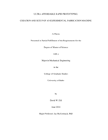 ULTRA AFFORDABLE RAPID PROTOTYPING: CREATION AND SETUP OF AN EXPERIMENTAL FABRICATION MACHINE