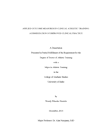 APPLIED OUTCOME MEASURES IN CLINICAL ATHLETIC TRAINING: A DISSERTATION OF IMPROVED CLINICAL PRACTICE