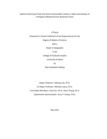 Spatial Clustering of Fatal and Severe Automobile Crashes in Idaho and Analysis of Emergency Medical Service Response Times