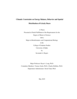 Climatic Constraints on Energy Balance, Behavior and  Spatial Distribution of Grizzly Bears