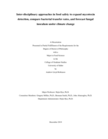 Inter-disciplinary approaches in food safety to expand mycotoxin detection, compare bacterial transfer rates, and forecast fungal inoculum under climate change