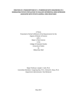 CREATION OF A TRANSCRIPTOME OF S. ETUBEROSUM WITH SEQUENCING OF A SEGREGATING POTATO POPULATION TO EVALUATE DIFFERENTIAL GENE EXPRESSION ASSOCIATED WITH POTATO LEAFROLL VIRUS RESISTANCE