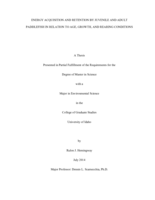 ENERGY ACQUISITION AND RETENTION BY JUVENILE AND ADULT PADDLEFISH IN RELATION TO AGE, GROWTH, AND REARING CONDITIONS