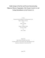 Stable Isotopes of the Past and Present: Reconstructing Oligocene-Miocene Topography of the Oregon Cascade Arc and Testing Paleoaltimetry in the Western U.S.