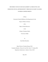 Providing young stand management alternatives and enhancing spatial heterogeneity through daylight cleaning in mixed-conifer forests