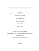 Towards a Theory of Default Suppression: Decision Making in the Context of Full Suppression and Managed Wildfires on Federal Lands, U.S.A.