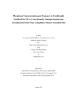 Phosphorus Characterization and Transport in Traditionally Fertilized No-Till vs. Conventionally Managed Systems and Greenhouse Growth Trials Using Dairy Manure-Amended Soils