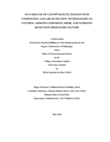 ON-FARM USE OF CLINOPTILOLITE ZEOLITE WITH COMPOSTING AND AIR FILTRATION TECHNOLOGIES TO CONTROL AMMONIA EMISSIONS, ODOR, AND NITROGEN RETENTION FROM DAIRY MANURE