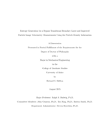 Entropy Generation for a Bypass Transitional Boundary Layer and Improved Particle Image Velocimetry Measurements Using the Particle Density Information